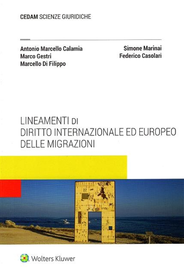 LINEAMENTI DI DIRITTO INTERNAZIONALE ED EUROPEO DELLE MIGRAZIONI