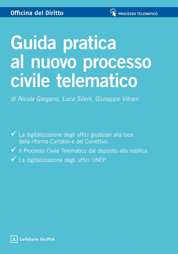 GUIDA PRATICA AL NUOVO PROCESSO CIVILE T
